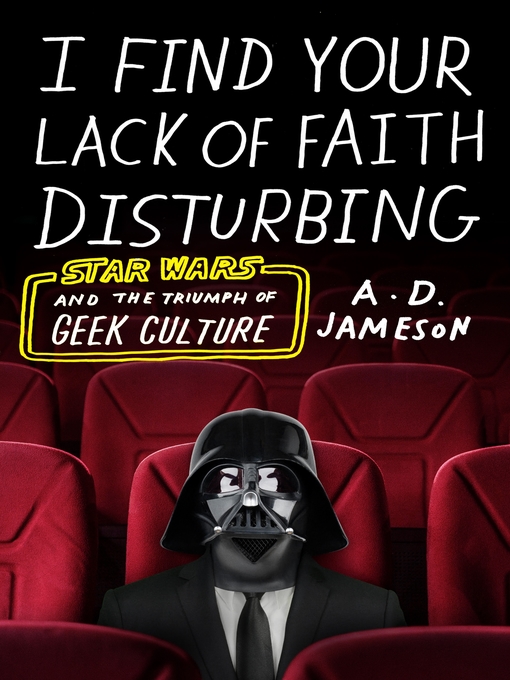 Title details for I Find Your Lack of Faith Disturbing by A. D. Jameson - Wait list